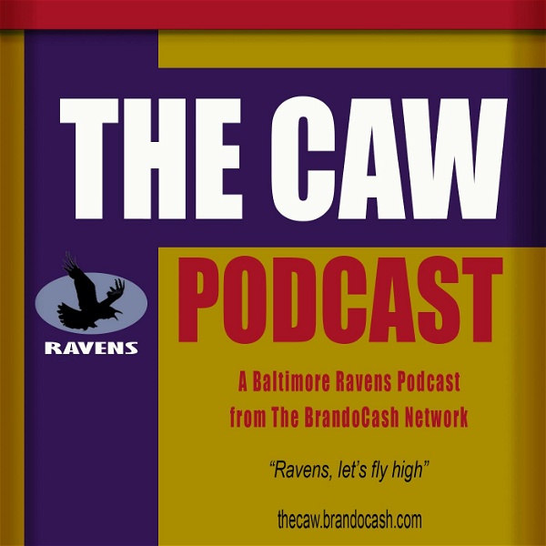 Artwork for The CAW: A Baltimore Ravens Podcast