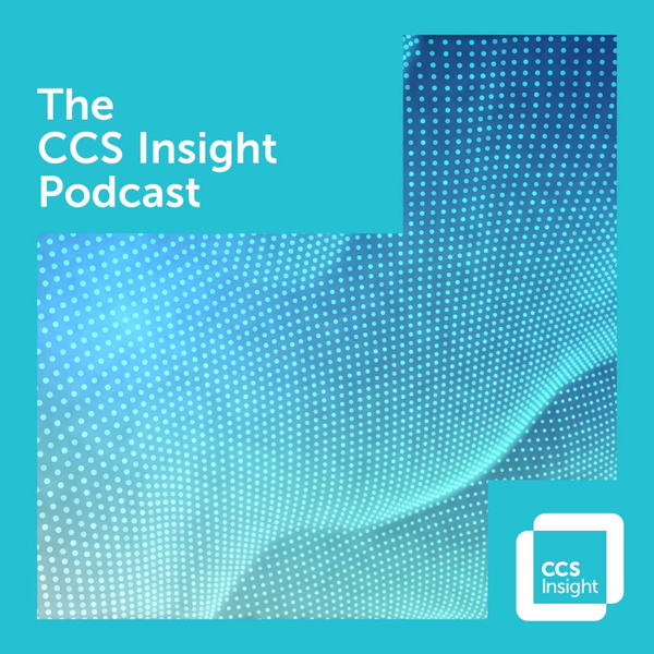Artwork for The CCS Insight Podcast