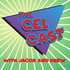 The Cel Cast