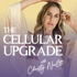 The Cellular Upgrade