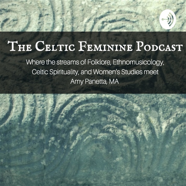 Artwork for The Celtic Feminine Podcast