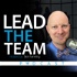 Lead the Team (Top 2% of Podcasts)