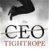 The CEO Tightrope