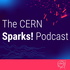 The CERN Sparks! Podcast - Future Intelligence