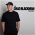 The Chad Blackman Podcast
