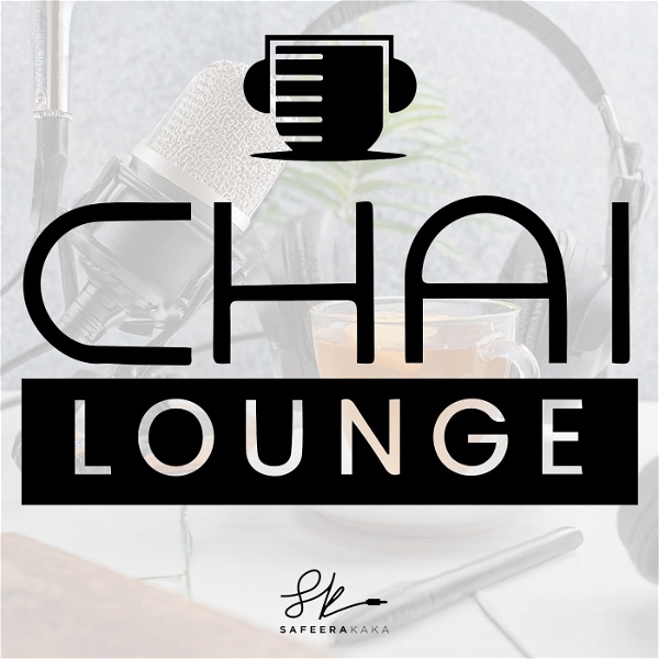 Artwork for The Chai Lounge with Safeera Kaka