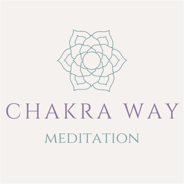 Artwork for The Chakra Way Meditation Podcast
