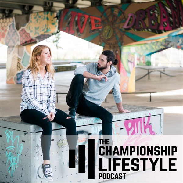 Artwork for The Championship Lifestyle Podcast : Strength Training, Nutrition, and Mindset