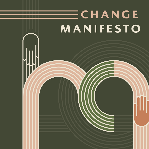 Artwork for The Change Manifesto Podcast