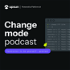 The Changemode Podcast