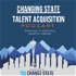 The Changing State of Talent Acquisition