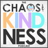 The Chaos & Kindness Podcast