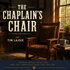 The Chaplain's Chair