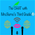 The Chat with Mrs. Burns's Third Grade