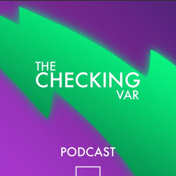 Artwork for #CheckingVAR Podcast