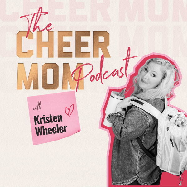 Artwork for The Cheer Mom Podcast