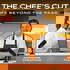 The Chef's Cut