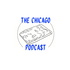 The Chicago Podcast