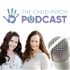 The Child Psych Podcast