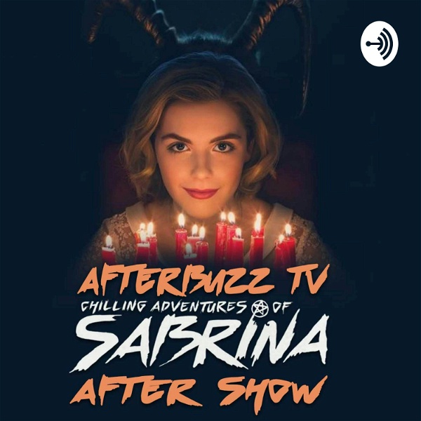 Artwork for The Chilling Adventures Of Sabrina Podcast