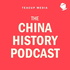 The China History Podcast