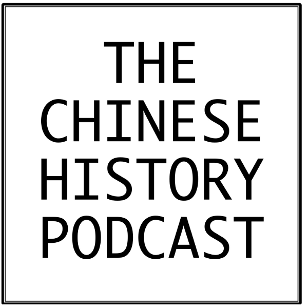 Artwork for The Chinese History Podcast