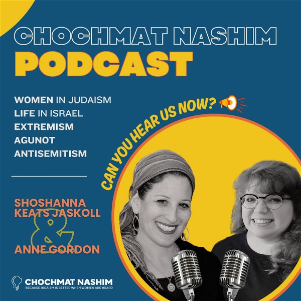 Artwork for The Chochmat Nashim Podcast: Women Talk Judaism