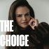 The Choice