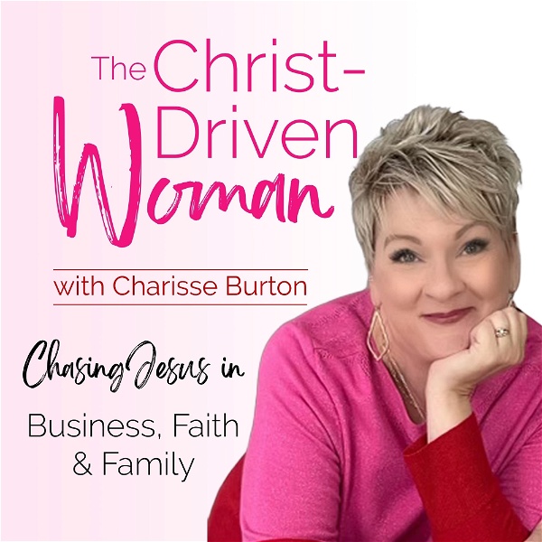 Artwork for The Christ Driven Woman Podcast