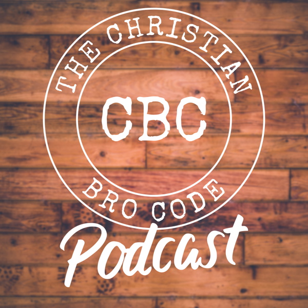 Artwork for The Christian Bro Code Podcast