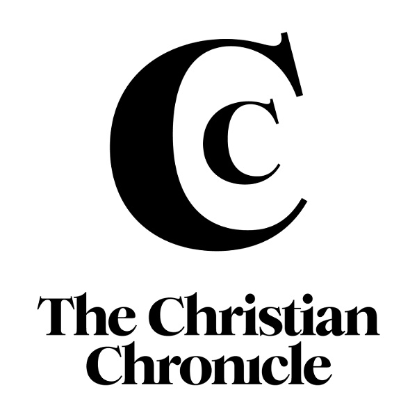 Artwork for The Christian Chronicle Podcast