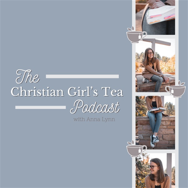 Artwork for The Christian Girl's Tea Podcast