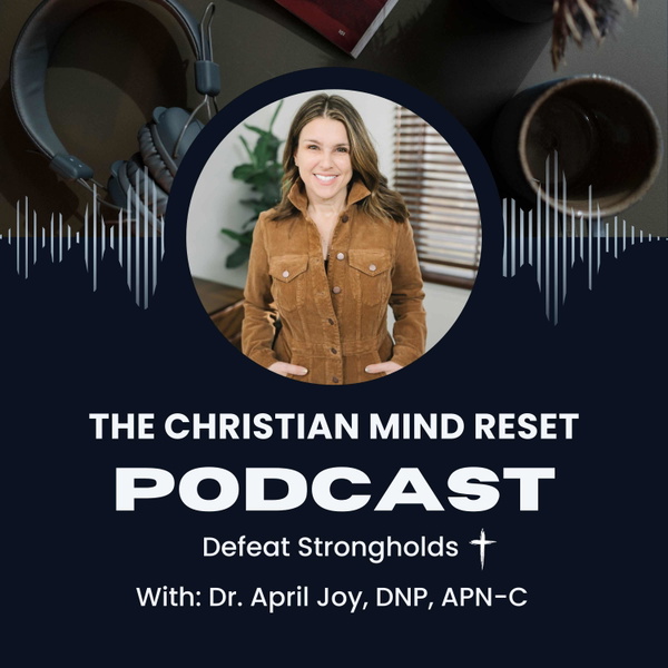 Artwork for The Christian Mind Reset
