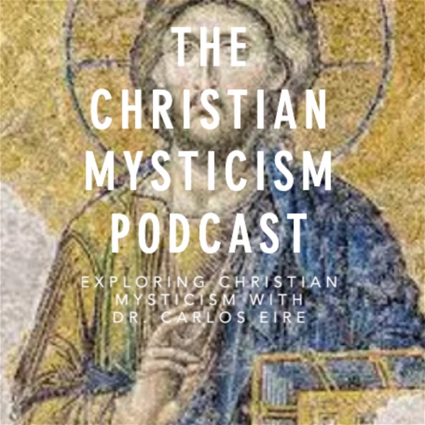 Artwork for The Christian Mysticism Podcast