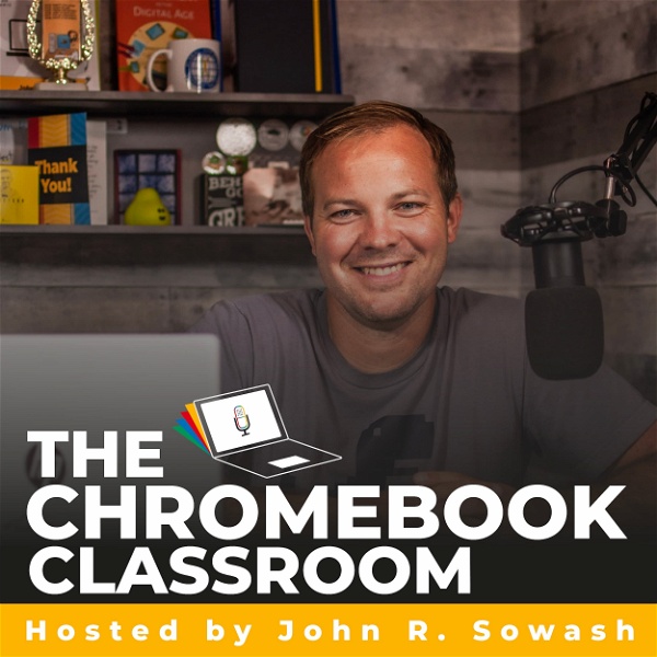 Artwork for The Chromebook Classroom Podcast