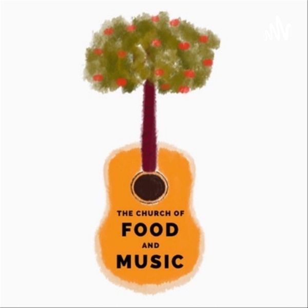 Artwork for The Chronicles of The Church of Food and Music