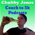 The Chubby Jones Podcast