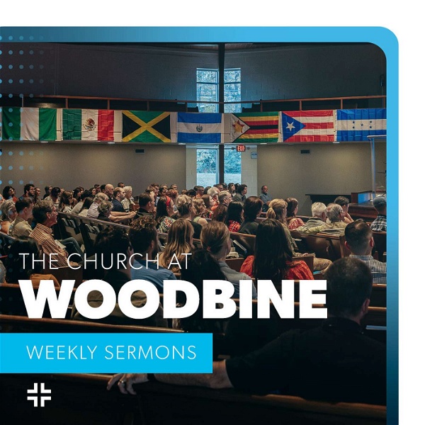 Artwork for The Church at Woodbine Podcast