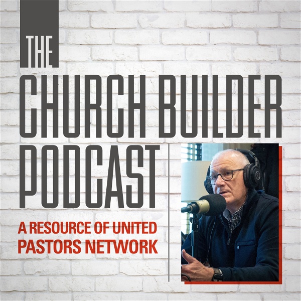 Artwork for The Church Builder Podcast