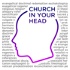 Church In Your Head