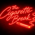 The Cigarette Break