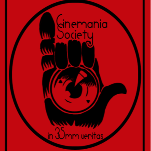 Artwork for The Cinemania Society Podcast