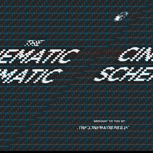 Artwork for The Cinematic Schematic