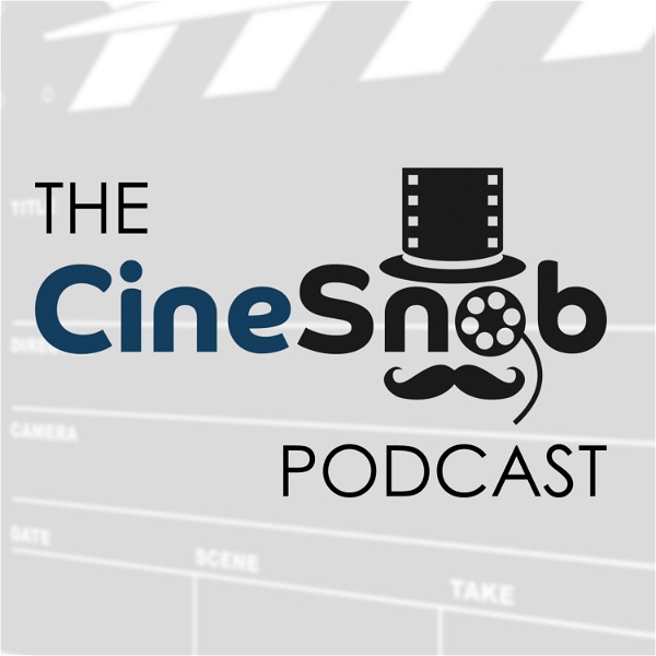 Artwork for The CineSnob Podcast