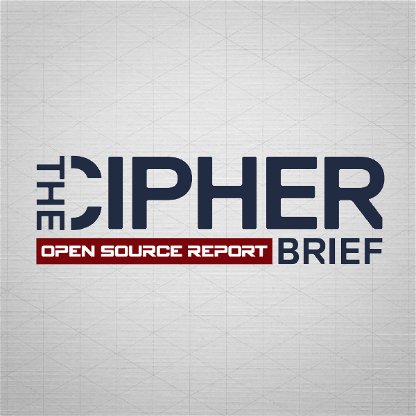 Artwork for The Cipher Brief Open Source Report