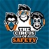 The Circus of Safety VideoCast