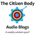 The Citizen Body Audio Blogs