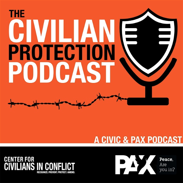 Artwork for The Civilian Protection Podcast