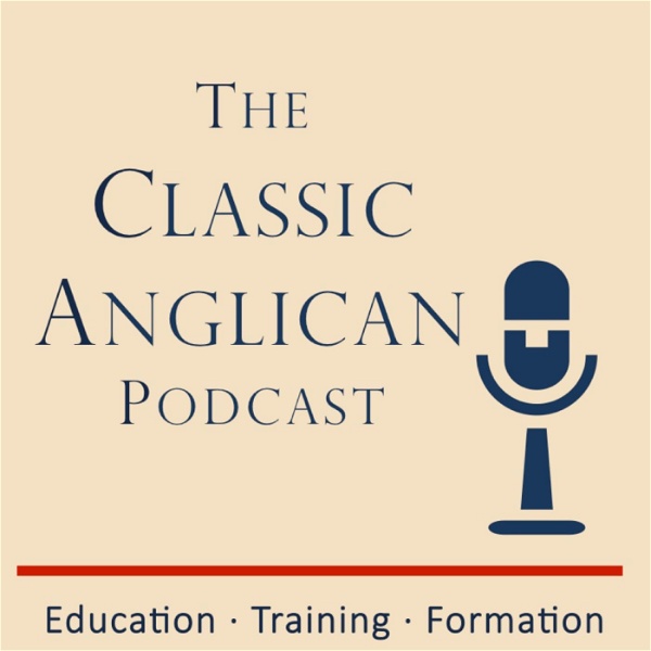 Artwork for The Classic Anglican Podcast
