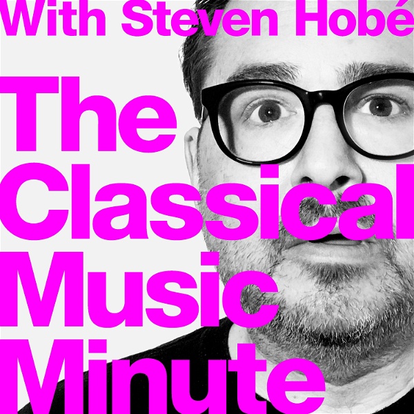 Artwork for The Classical Music Minute